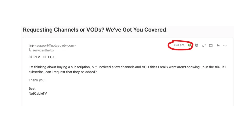 Email request to IPTV THE FOX support asking to add missing IPTV channels and VODs to user playlist — part of the IPTV request feature test by NotCableTV.