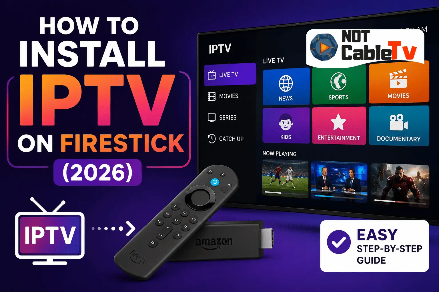 How to Install IPTV on Firestick (2026) Easy Step-by-Step Guide